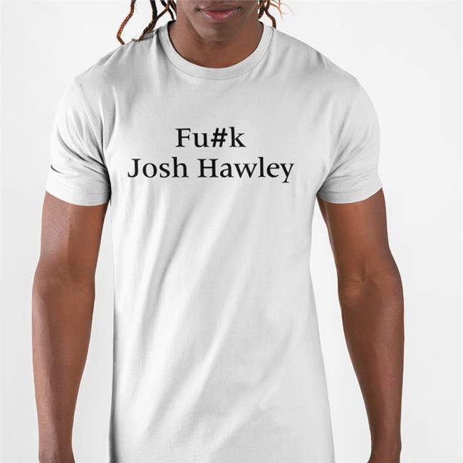 Jonna FucK Josh Hawley Shirt