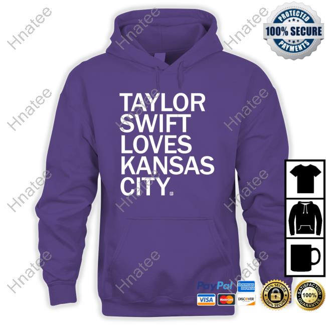 Taylor Swift Loves Kansas City Tee Shirt