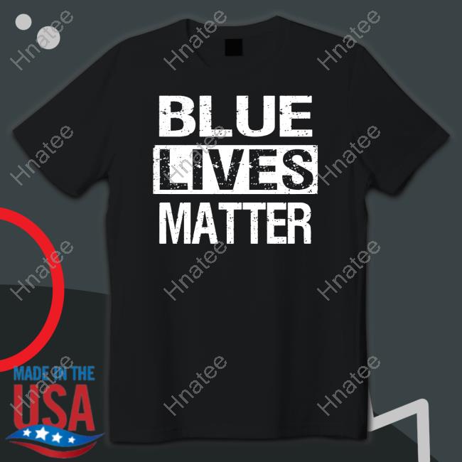 Blue Lives Matter Shirt