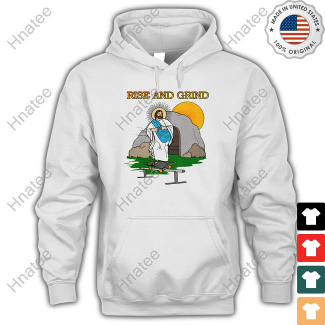 Shitheadsteve Merch Rise And Grind Tee