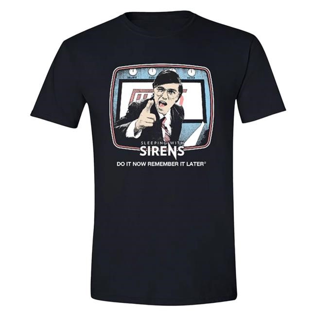 Sleeping With Sirens News - Black New Shirt Sirens Merch Do It Now Remember It Later