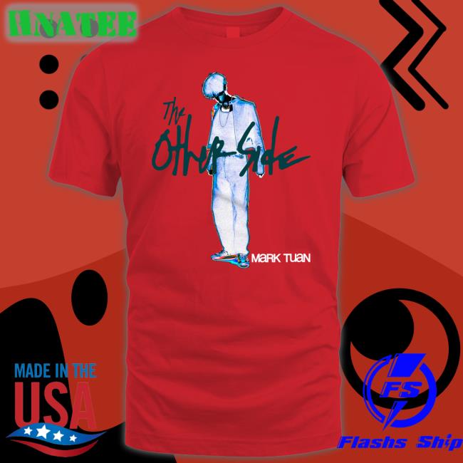 The Other Side Tee Shirt