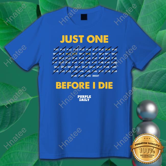 Just One Before I Die Hoodie Purple Daily