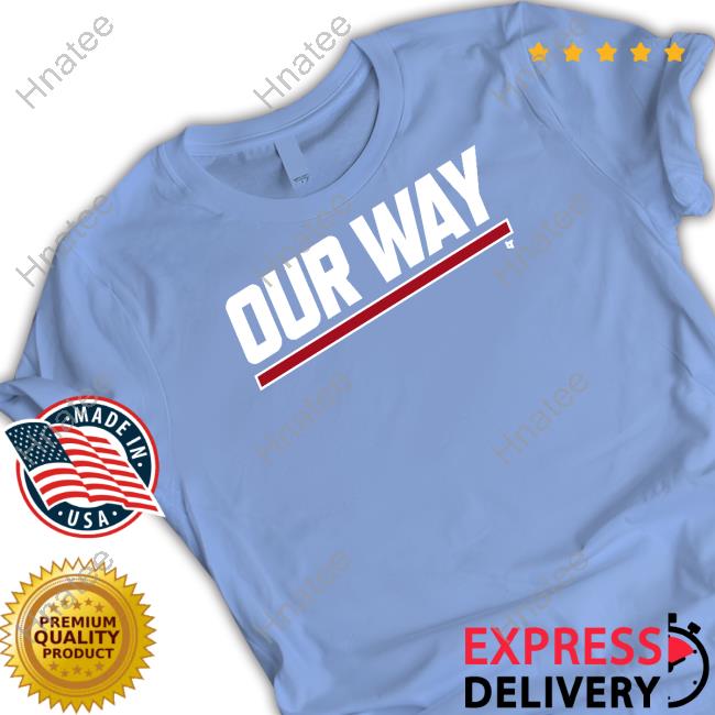 Our Way Shirts