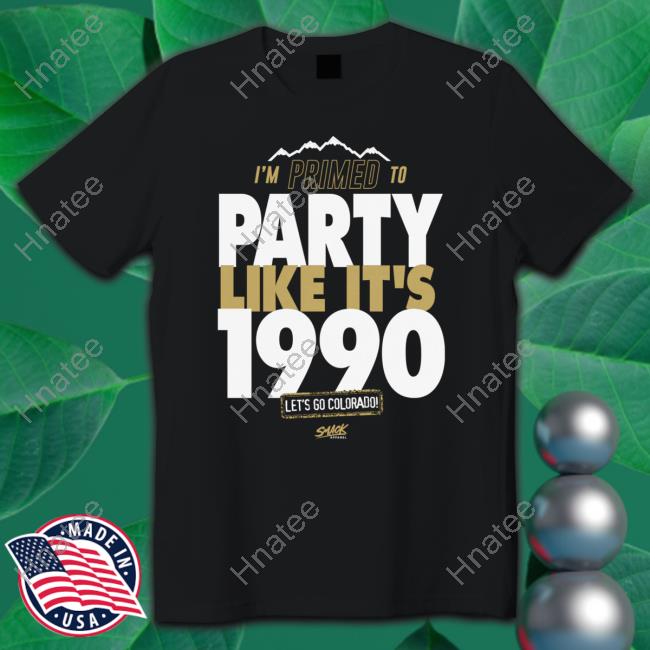 Official Primed to Party Like It's 1990 T-Shirt for Colorado College Fans Sweatshirt