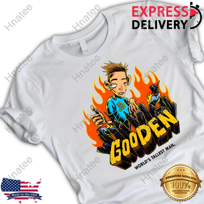 Official Drew Gooden Merch World's Tallest Man T Shirts Drewgoodenshop