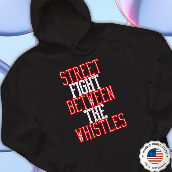 Street fight between the whistles Tee Shirts