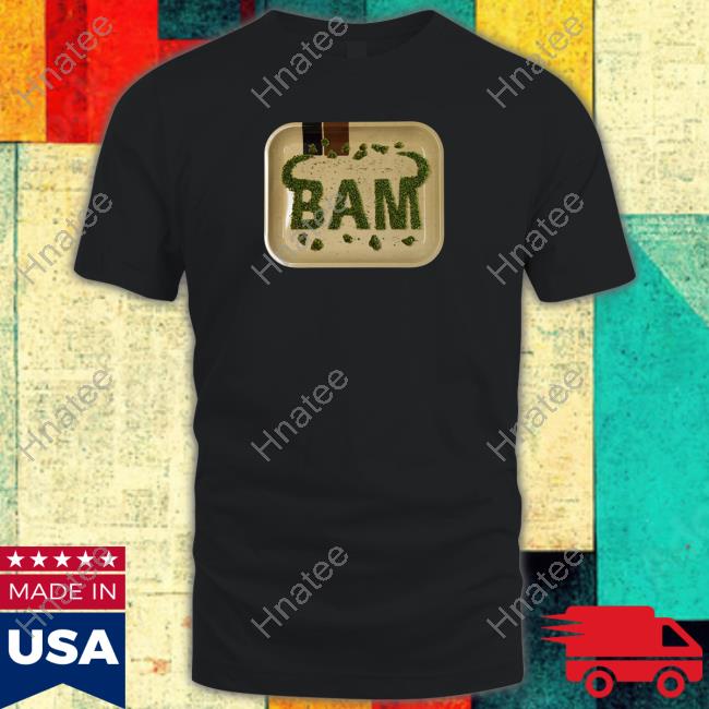 Kanel Joseph Merch BAM X 420 Rolling Tray T Shirt