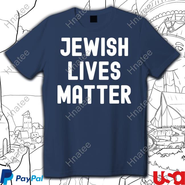 Official Kanyewest Jewish Lives Matter Tee