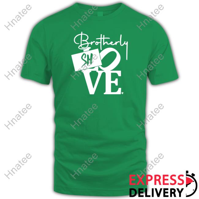 Breakingt Brotherly Shove Sign T Shirt