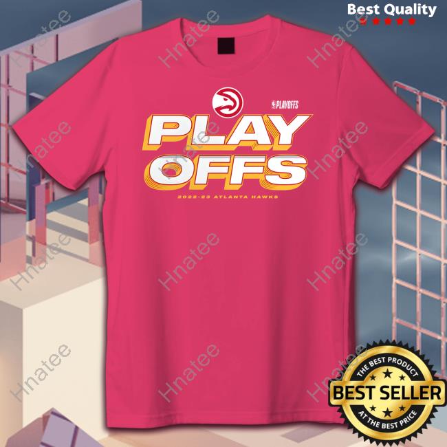 Atlanta Hawks 2023 NBA Playoffs T Shirt