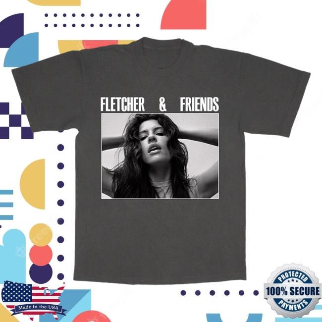 Official Fletcher Merch Store Vintage Black 2024 Fletcher & Friends Tee Fletcher Clothing Shop