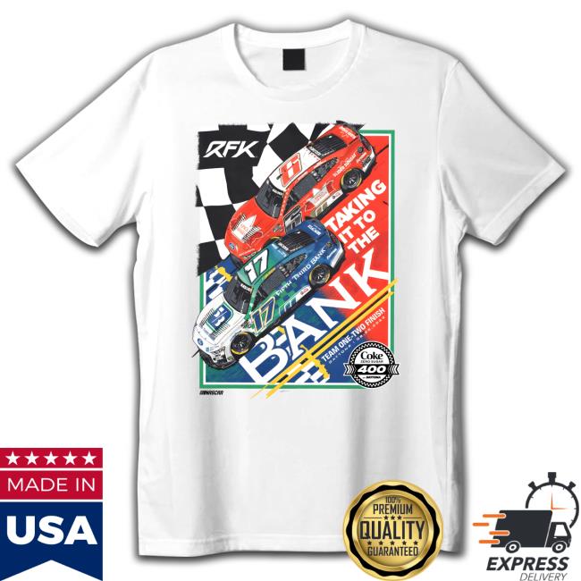 Rfk Racing Talking It To The Bank T-Shirt