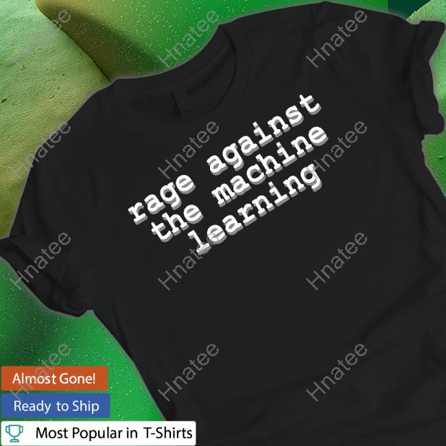 Sherry Wong Rage Against The Machine Learning Hoodie