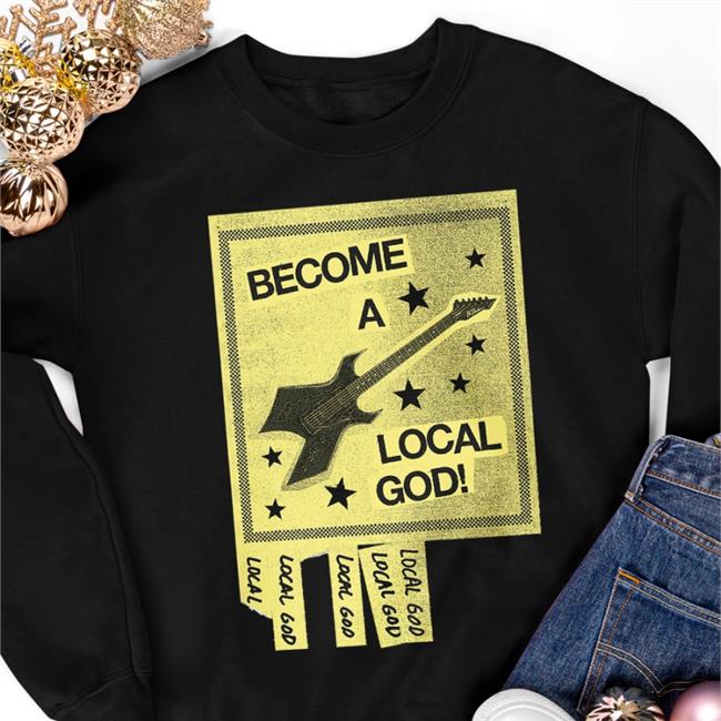 Become A Local God Sweatshirts Panic At The Disco