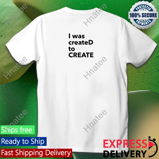 Seok-Jin I Was CreateD To Create Tee