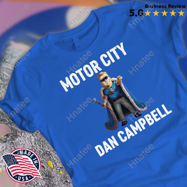 Motor City Dan Campbell Shirts