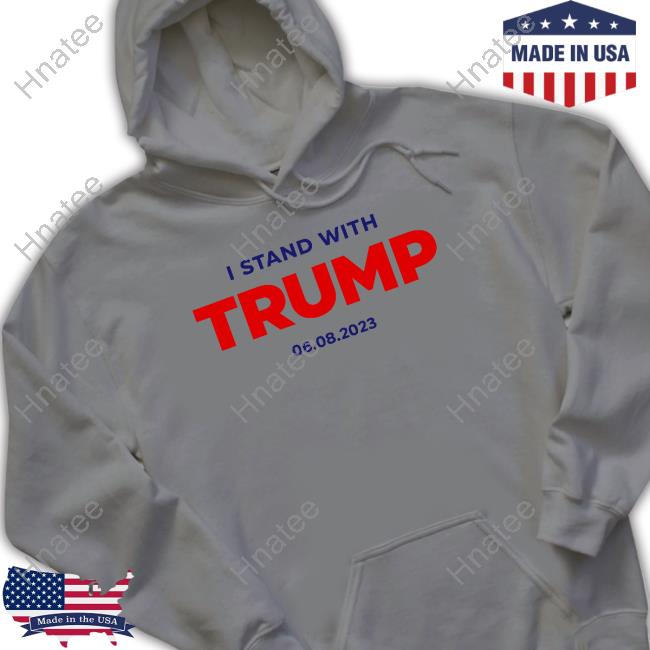 Official I Stand With Trump 06.08.2023 Tee