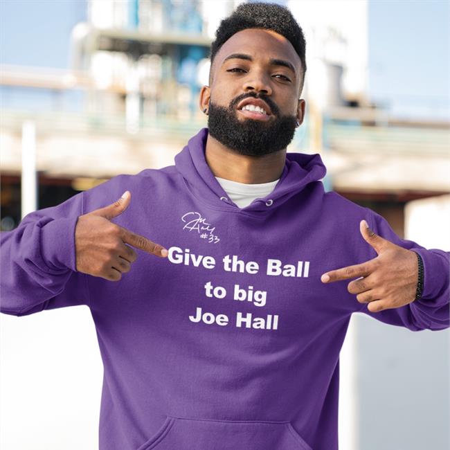 Give The Ball To Big Joe Hall T Shirt Purple Mr Joe L Hall Jr Joehall310