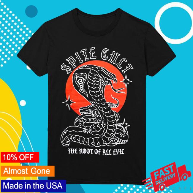 Spite Cult Merch Root Of All Evil Shirts