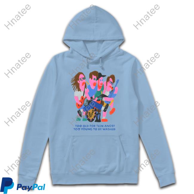 Puptheband Merch Too Old For Teen Angst Too Young To Be Washed Tee