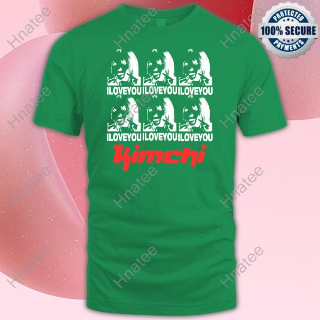 Ilykimchi Iloveyou Tee Shirt