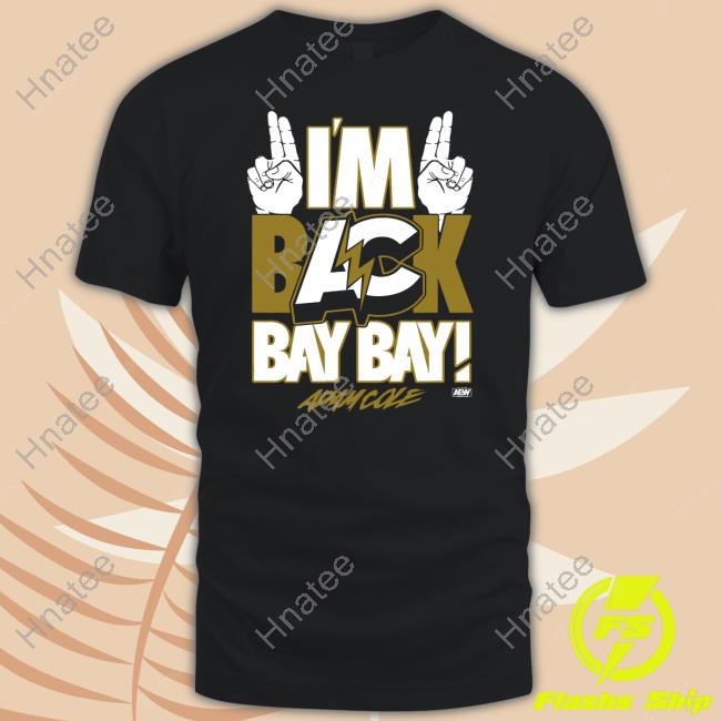 I'm Back Bay Bay! Hooded Sweatshirt