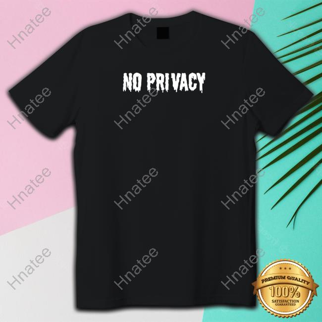 Official No Privacy My Soul Is Protected From Evil Black Shirt