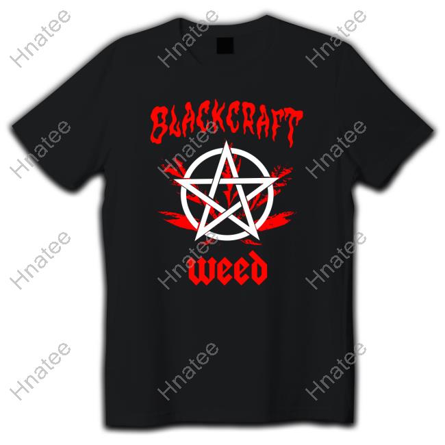 Blackcraft Weed Shirts Black Craft Cult