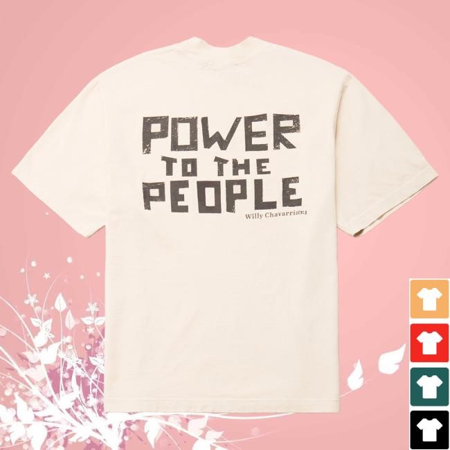 Official Willy Chavarria Power To The People Tee Masa Shirt