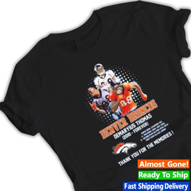Denver Broncos Demaryius Thomas 2010 Forever Thank You For The Memories Tee