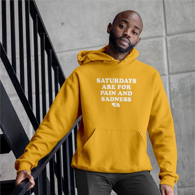 Saturdays Are For Pain And Sadness T-Shirt