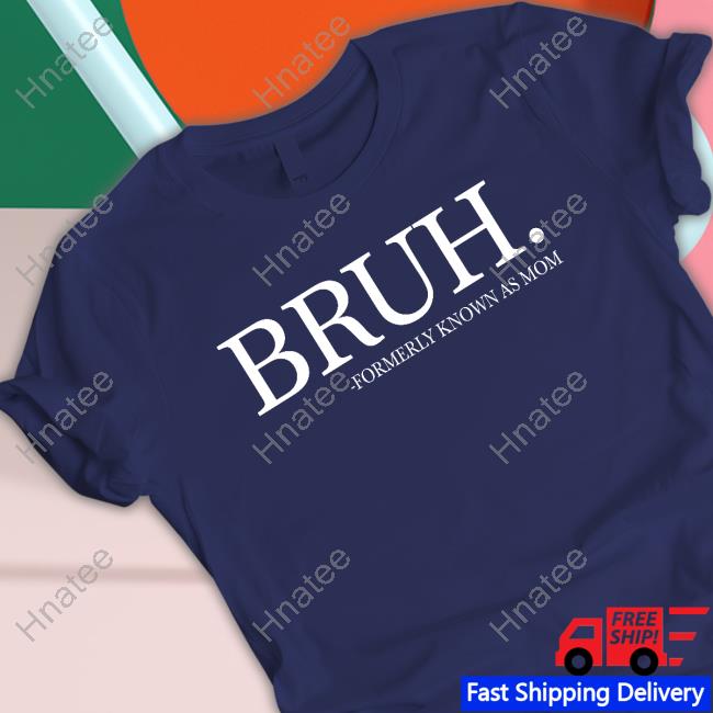 Official Chixly Bruh Formerly Known As Mom Hoodie