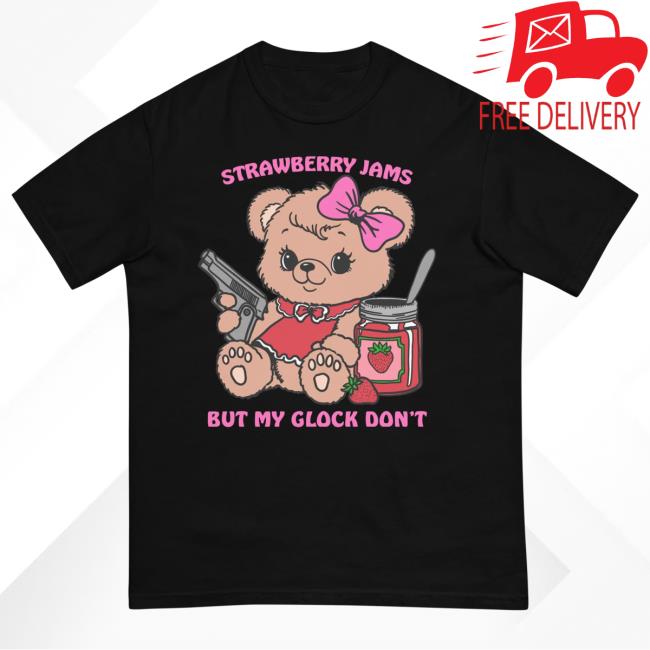 Strawberry Jams But My Glock Don’T Crewneck Sweatshirt Teddy