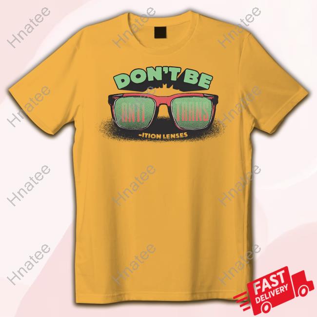 Official Don't Be Anti-Trans Ition Lenses Shirt