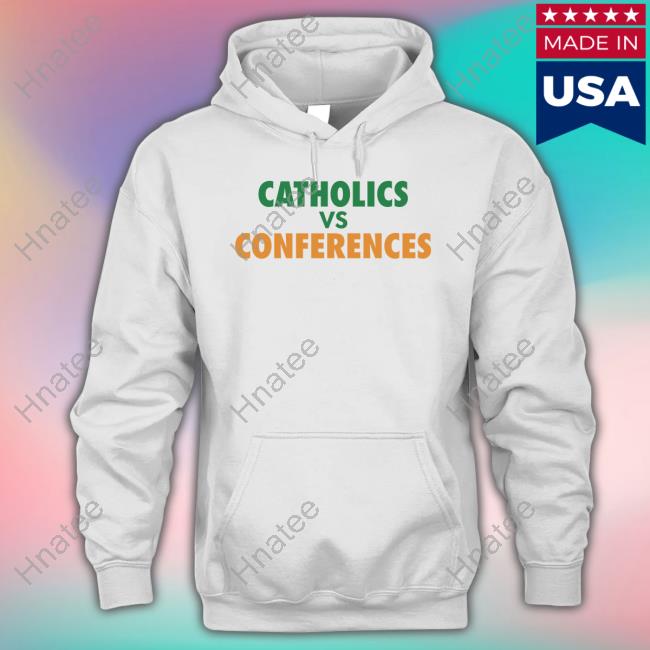 Official Barstool Sports Merch Barstool U Catholics Vs Conference T Shirts