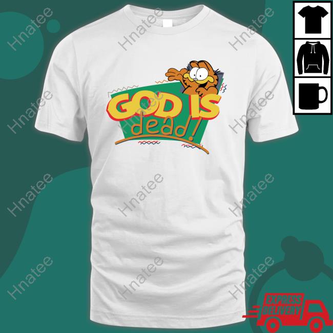 Official Shirts That Go Hard God Is Dead! Sweatshirt