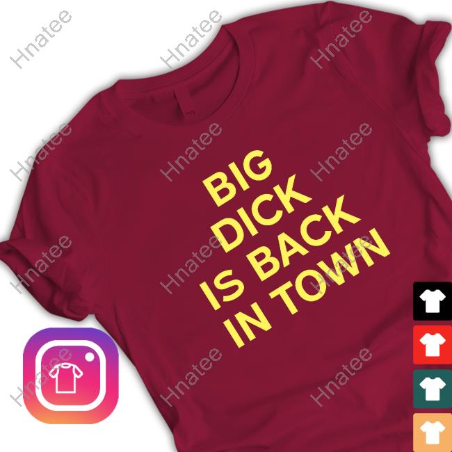 Brown Big Dick Is Back In Town Vintage Shirt CWB Chicago - Danny Duncan