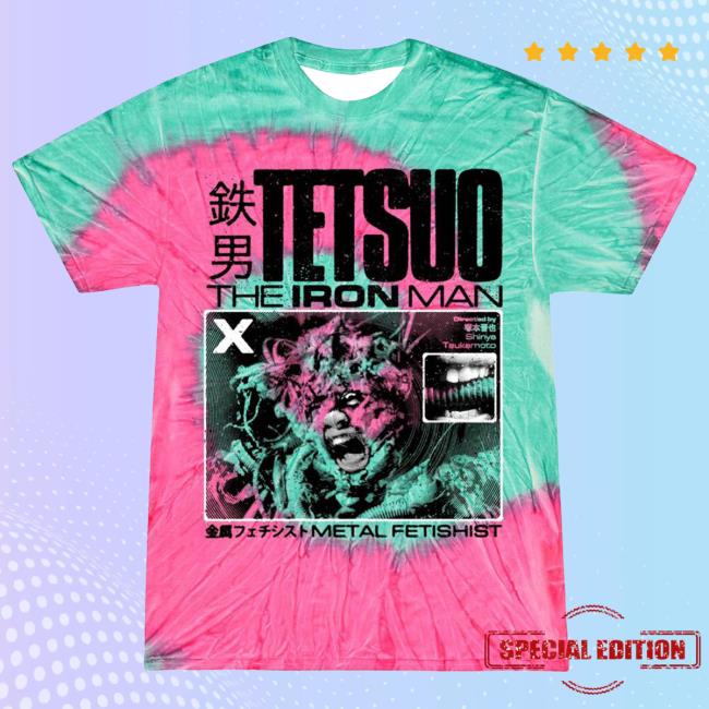Tetsuo The Iron Man Tie Dye New Shirt