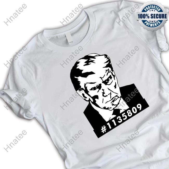 Official #1135809 Trump Mugshot T-Shirt Y Que #1135809 Trump Mugshot Shirts