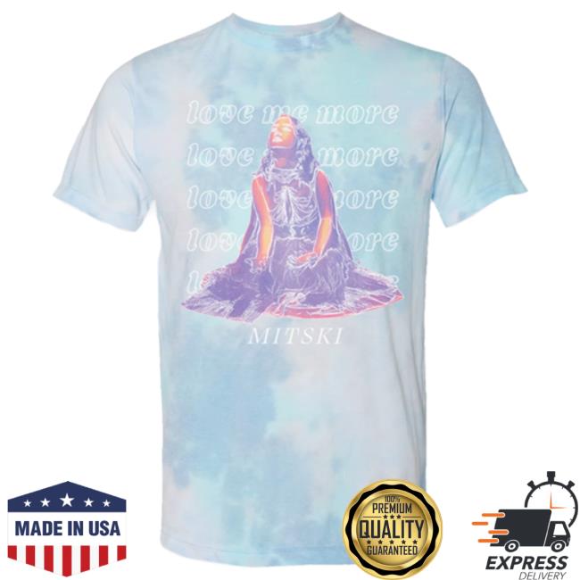 Official Mitski Merch Store Love Me More Tie-Dye New Shirt Mitski Shop Mitskileaks