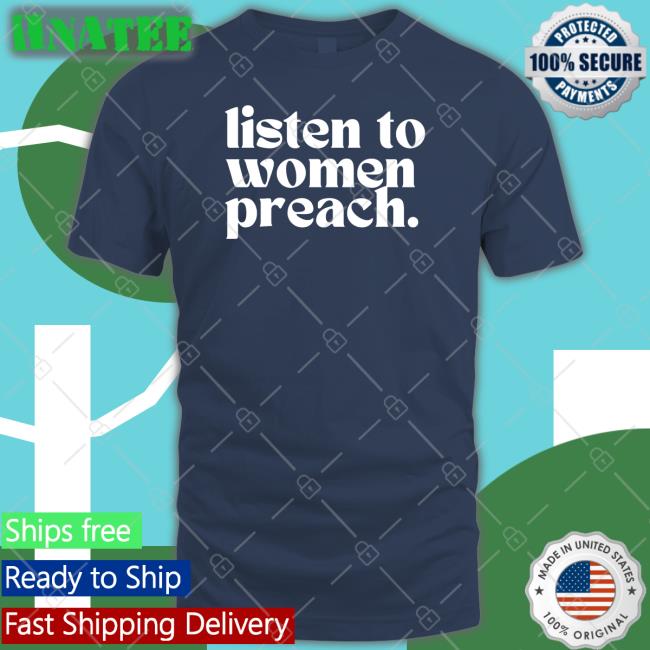 The Happy Givers Merch Listen To Women Preach Sweatshirt Reverend Jes Kast