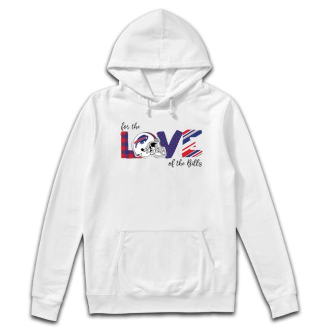 For The Love Of The Buffalo Bills T-shirt