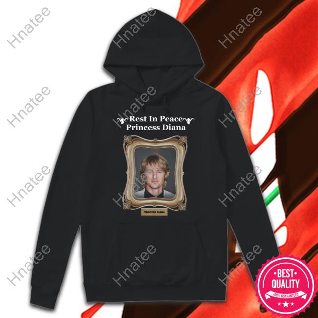 Rest In Peace Princess Diana Owen Wilson Tee