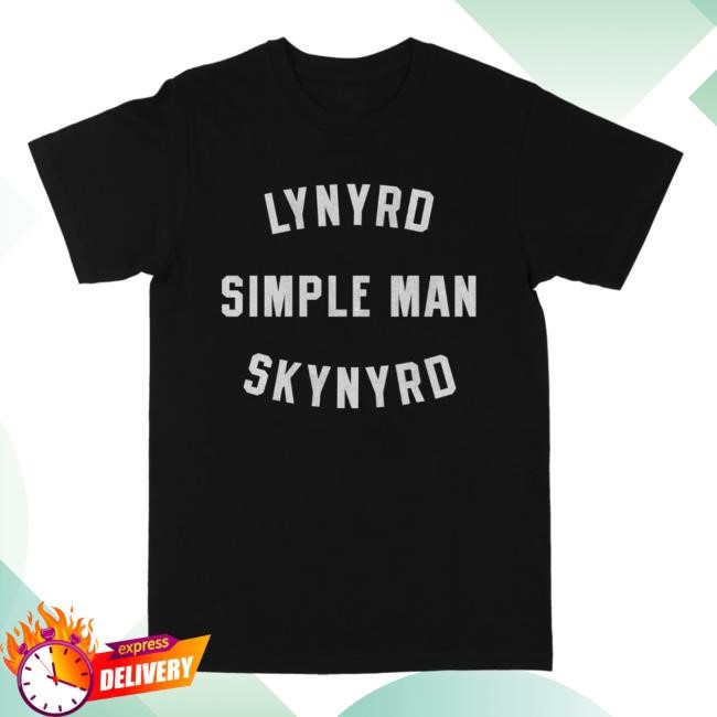 Official Lynyrd Skynyrd Merch Store Simple Man Shirt 2024