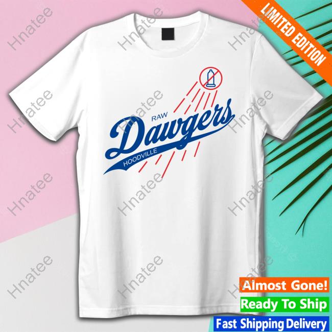 Hoodville Raw Dawgers Shirts